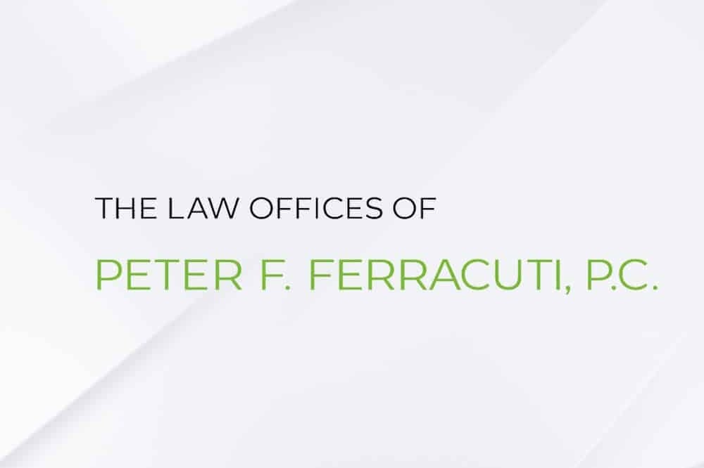 The Law Offices of Peter F Ferracuti